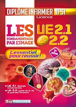 Télécharger le livre :  Les fondamentaux par l'image l'UE 2.1 et 2.2 - Diplôme d'état infirmier - IFSI