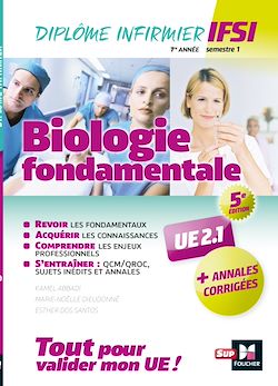 Télécharger le livre :  Biologie fondamentale UE 2.1 - Semestre 1 - Infirmier en IFSI - DEI - Préparation complète - 5e éd