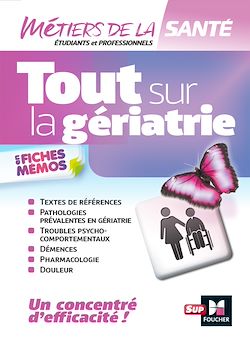 Télécharger le livre :  Tout sur la Gériatrie - Infirmier - IFSI - DEI - Révision