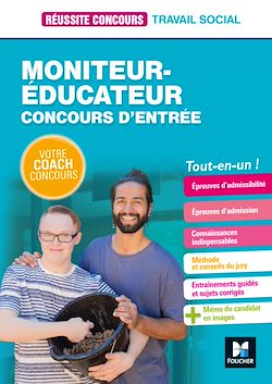 Télécharger le livre :  Réussite Concours - Moniteur-éducateur - Concours d'entrée - Catégorie B - Préparation complète