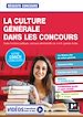Télécharger le livre :  Réussite concours - La culture générale dans les concours