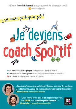 Télécharger le livre :  C'est décidé, je change de job ! Je deviens coach sportif
