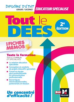 Télécharger le livre :  Tout le DEES en fiches mémos - Diplôme d'état Educateur spécialisé - 2e édition - Révision