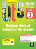 Télécharger le livre :  BLOC 3 - Relation client et animation de réseaux - BTS NDRC 1re & 2e années - Éd.2022 - PDF