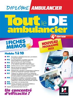 Télécharger le livre :  Tout le DE Ambulancier - Nouveau programme - DEA - Modules 1 à 10 en fiches mémos - Révision 4e éd