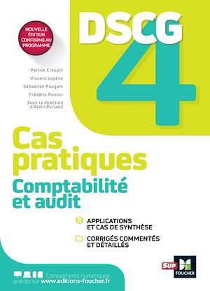 Téléchargez le livre :  DSCG 4 - Comptabilité et audit - Cas pratiques