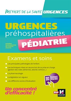 Télécharger le livre :  Urgences préhospitalières - Pédiatrie - Examens et soins