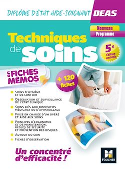 Télécharger le livre :  Techniques de soins en fiches mémos - DEAS Diplôme d'Etat Aide-Soignant - 2024-2025