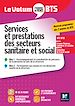 Télécharger le livre :  Le Volum' BTS - SP3S - Services et prestations des secteurs sanitaire et social
