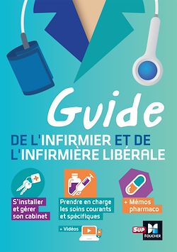 Télécharger le livre :  Guide de l'infirmier et de l'infirmière libérale