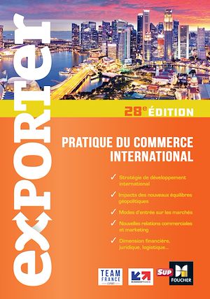 Téléchargez le livre :  Exporter - Pratique du commerce international - 28e édition