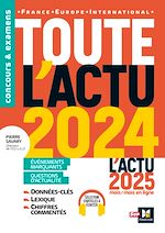 Télécharger le livre :  Toute l'actu 2024 - Sujets et chiffres clés de l'actualité - 2025 mois par mois