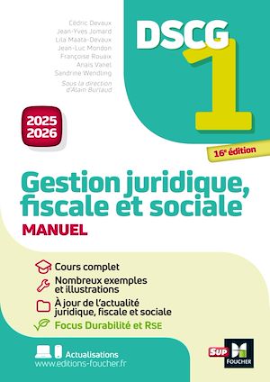 Téléchargez le livre :  DSCG 1 - Gestion juridique, sociale et fiscale - Manuel et applications - Millésime 2025-2026