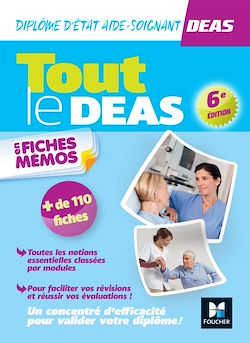 Télécharger le livre :  Tout le DEAS en fiches mémos - IFAS - Diplôme État Aide-Soignant