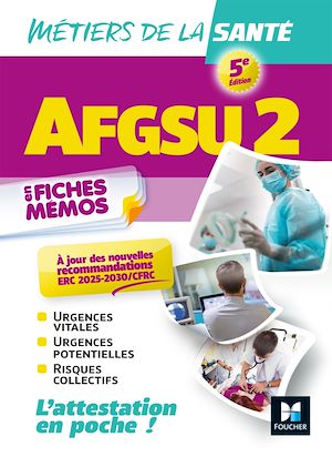 Téléchargez le livre :  AFGSU 2 - Métiers de la santé - 5e édition