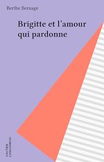 Télécharger le livre :  Brigitte et l'amour qui pardonne