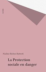 Télécharger le livre :  La Protection sociale en danger
