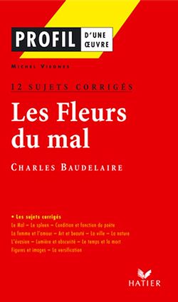 Télécharger le livre :  Profil - Baudelaire : Les Fleurs du mal : 12 sujets corrigés