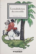 Télécharger le livre :  La Malédiction du crocodile
