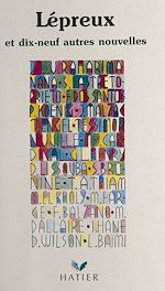 Télécharger le livre :  Lépreux, et dix-neuf autres nouvelles