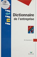 Télécharger le livre :  Dictionnaire de l'entreprise