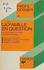 Télécharger le livre :  La Famille en question