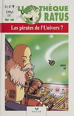 Télécharger le livre :  Les Pirates de l'Univers 7