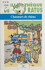 Télécharger le livre :  Chasseurs de chiens