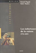 Télécharger le livre :  Les infortunes de la raison (1774-1815)