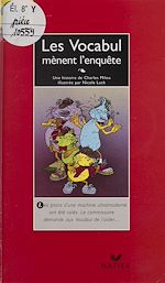 Télécharger le livre :  Les Vocabul mènent l'enquête