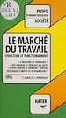 Télécharger le livre :  Le Marché du travail : structure et fonctionnement