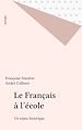 Télécharger le livre :  Le Français à l'école