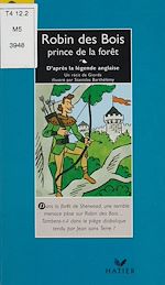 Télécharger le livre :  Robin des Bois, prince de la forêt