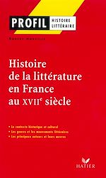 Télécharger le livre :  Profil - Histoire de la littérature en France au XVIIe siècle