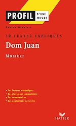 Télécharger le livre :  Profil - Molière : Dom Juan : 10 textes expliqués