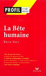 Télécharger le livre :  Profil - Zola (Emile) : La Bête humaine