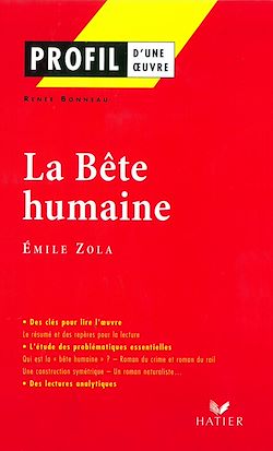 Télécharger le livre :  Profil - Zola (Emile) : La Bête humaine