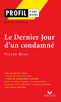 Télécharger le livre :  Profil - Hugo (Victor) : Le Dernier jour d'un condamné