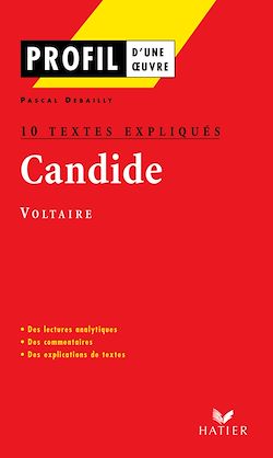 Télécharger le livre :  Profil - Voltaire : Candide : 10 textes expliqués