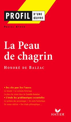 Télécharger le livre :  Profil - Balzac (Honoré de) : La Peau de chagrin