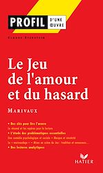 Download this eBook Profil - Marivaux : Le Jeu de l'amour et du hasard