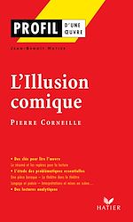 Download this eBook Profil - Corneille (Pierre) : L'Illusion comique