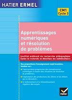 Télécharger le livre :  Ermel - Apprentissages numériques et résolution de problèmes CM1