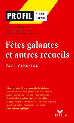 Télécharger le livre :  Profil - Verlaine (Paul) : Fêtes galantes et autres recueils