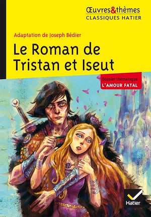 LE ROMAN DE TRISTAN ET ISEUT