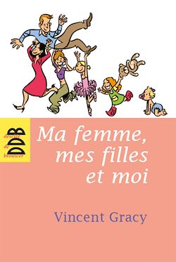 Télécharger le livre :  Ma femme, mes filles et moi