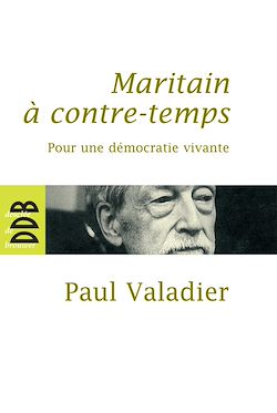 Télécharger le livre :  Maritain à contre-temps