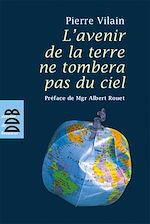 Télécharger le livre :  L'avenir de la terre ne tombera pas du ciel