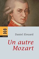Télécharger le livre :  Un autre Mozart