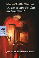 Télécharger le livre :  Qu'est-ce que j'ai fait au Bon Dieu ?